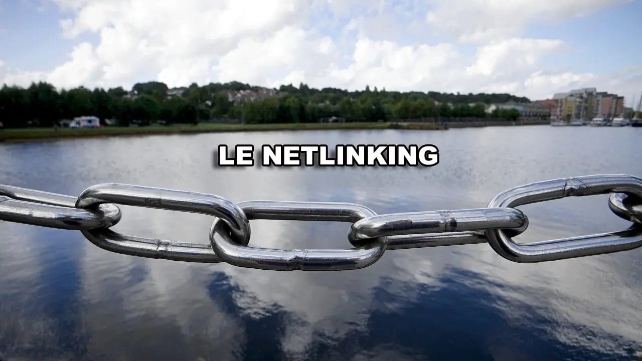 Qu’est-ce que le Netlinking ?